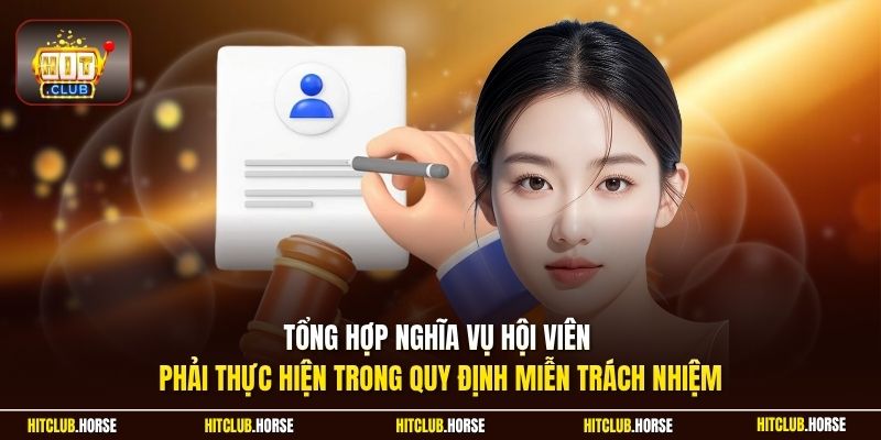 Tổng hợp nghĩa vụ hội viên phải thực hiện trong quy định miễn trách nhiệm